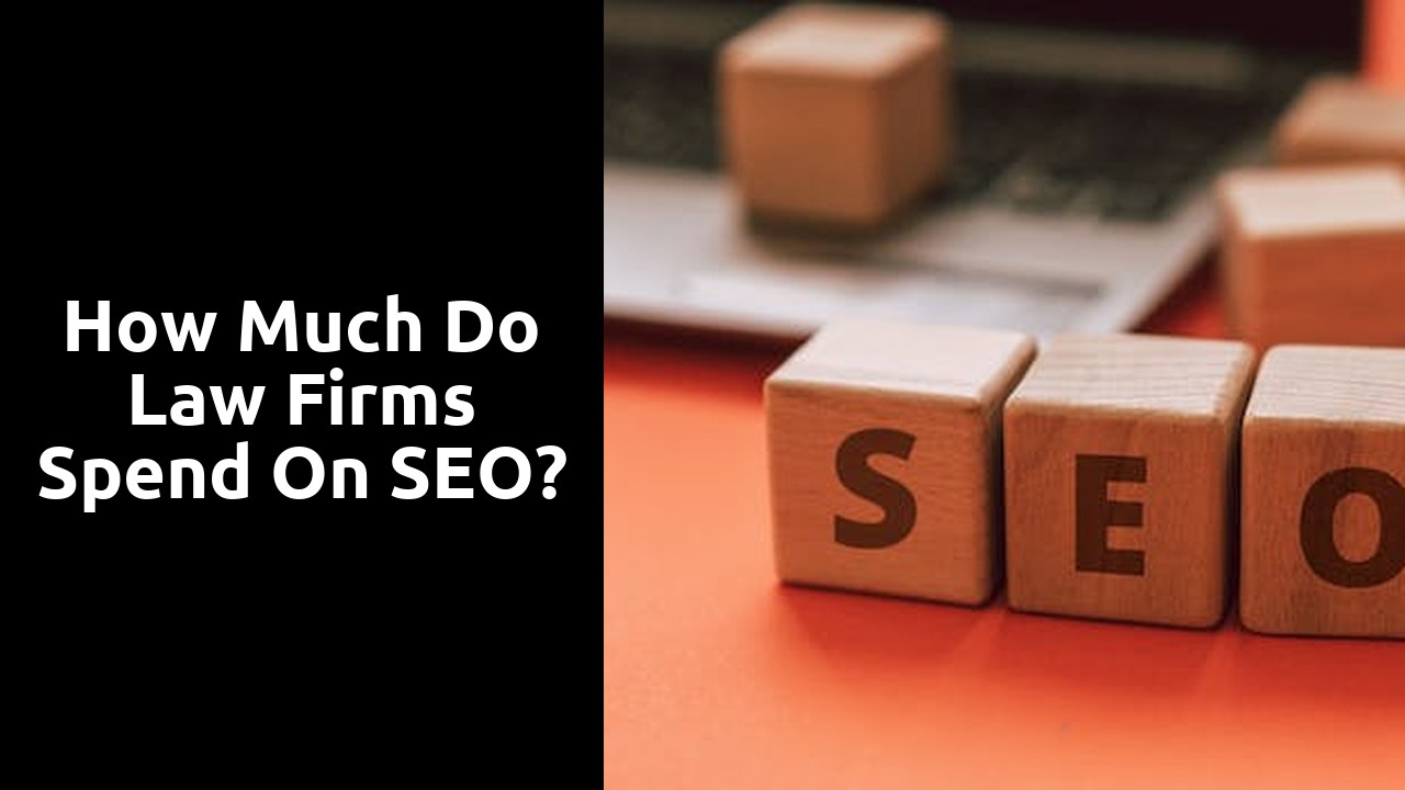 How much do law firms spend on SEO?